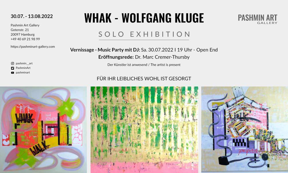Soloausstellung mit WHAK – Wolfgang Kluge